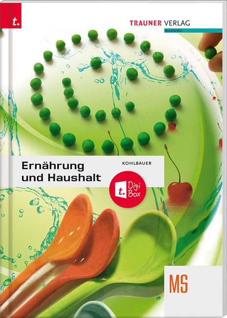 Cover: 9783990629666 | Ernährung und Haushalt + TRAUNER-DigiBox | Astrid Kohlbauer | Buch