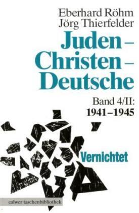 Cover: 9783766838889 | Juden, Christen, Deutsche 4/II | Röhm/Thierfelder | Taschenbuch | 2006