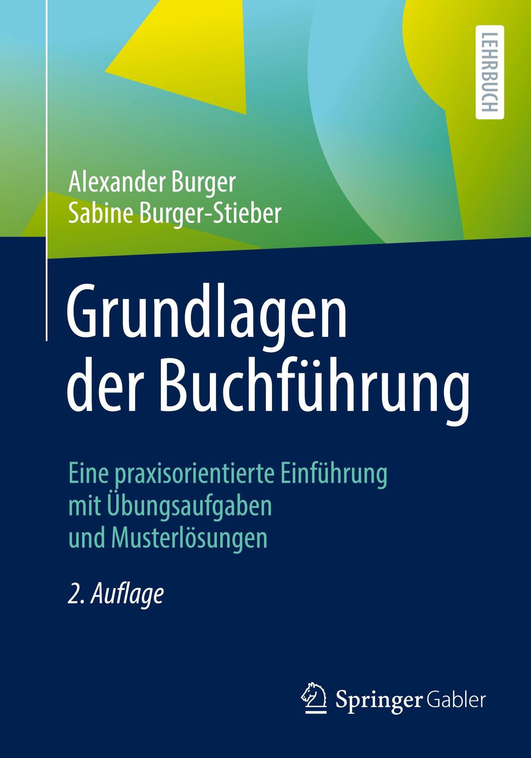 Cover: 9783658339135 | Grundlagen der Buchführung | Alexander Burger (u. a.) | Taschenbuch