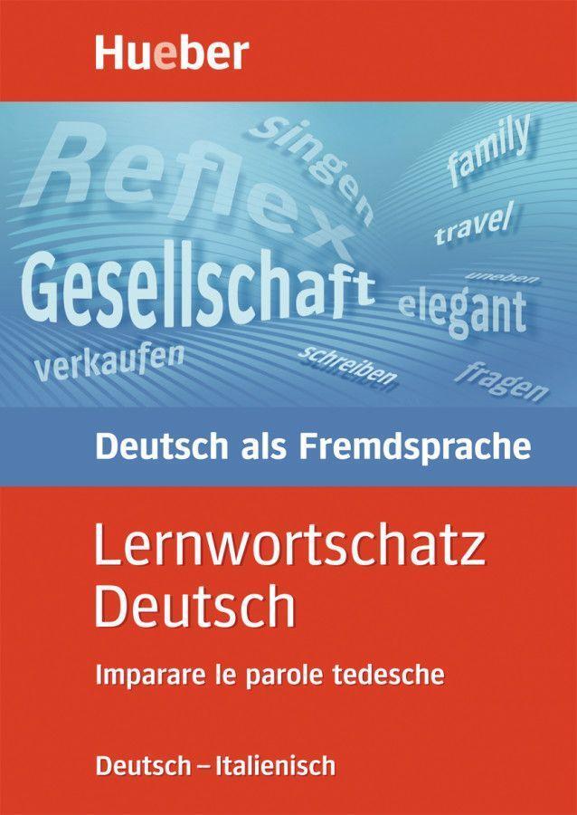 Cover: 9783190064021 | Lernwortschatz Deutsch. Ausgabe Italienisch | Diethard Lübke | Buch