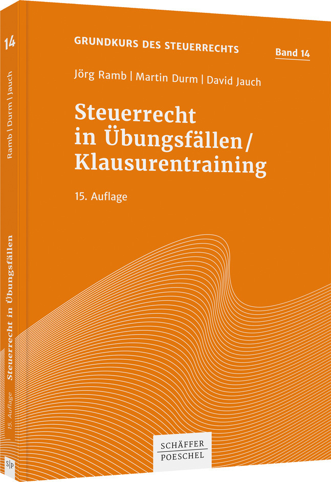 Cover: 9783791054278 | Steuerrecht in Übungsfällen / Klausurentraining | Jörg Ramb (u. a.)