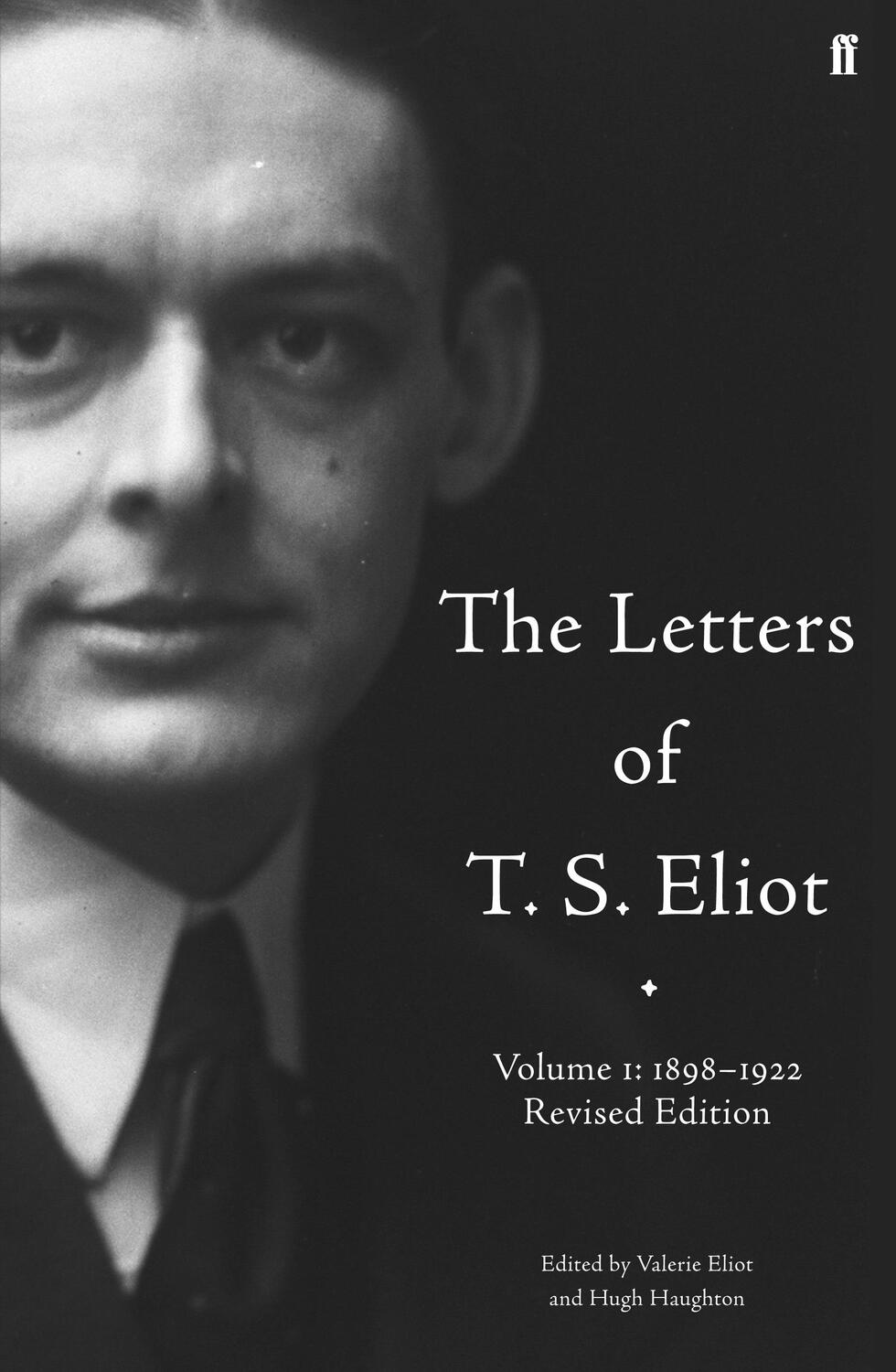 Cover: 9780571235094 | The Letters of T. S. Eliot Volume 1: 1898-1922 | T. S. Eliot | Buch
