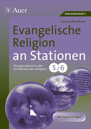 Cover: 9783403066804 | Evangelische Religion an Stationen, Klassen 5/6 | Heinz-Lothar Worm