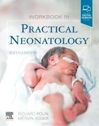 Cover: 9780323624794 | Workbook in Practical Neonatology | Richard A., MD Polin (u. a.)