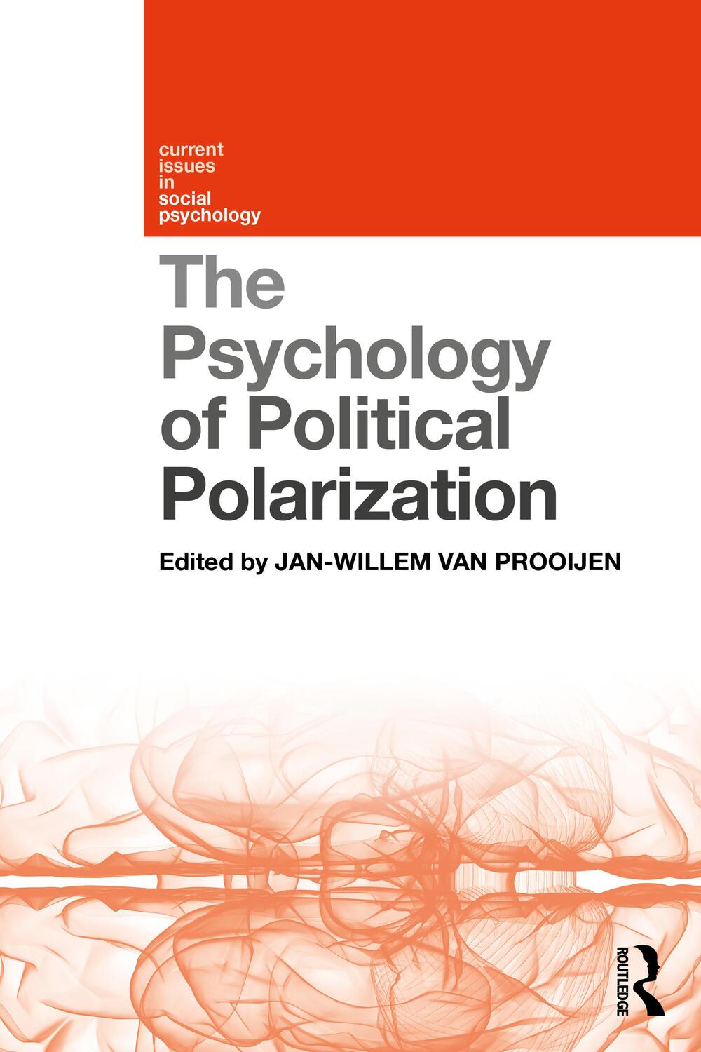 Cover: 9780367487164 | The Psychology of Political Polarization | Jan-Willem Van Prooijen