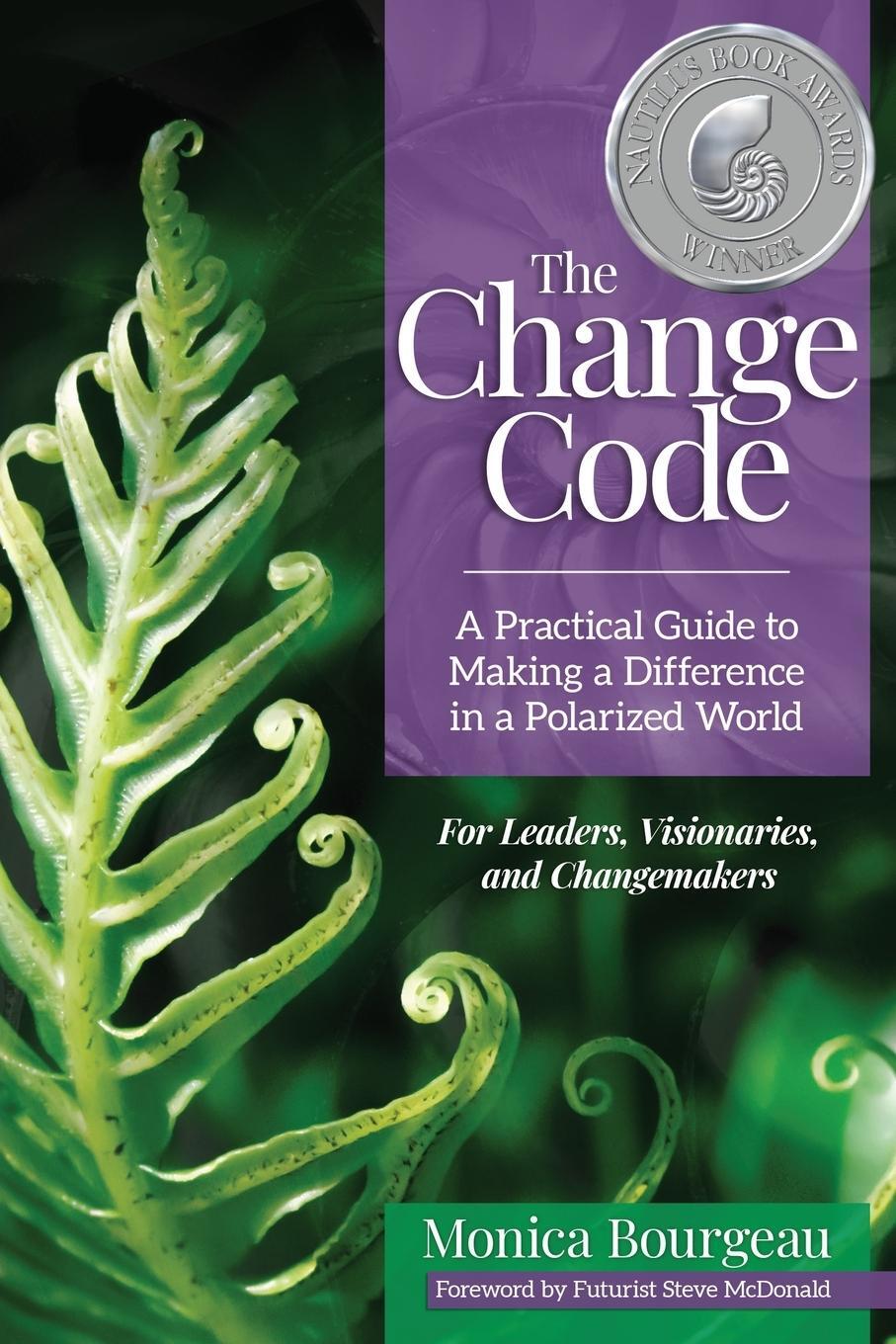 Cover: 9781734065503 | The Change Code | Monica Bourgeau | Taschenbuch | The Change Code