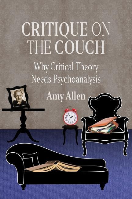 Cover: 9780231198615 | Critique on the Couch | Why Critical Theory Needs Psychoanalysis