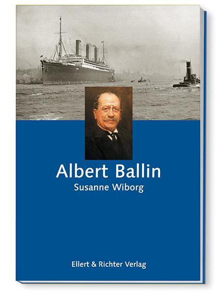 Cover: 9783831908288 | Albert Ballin | Susanne Wiborg | Taschenbuch | Hamburger Köpfe | 2023