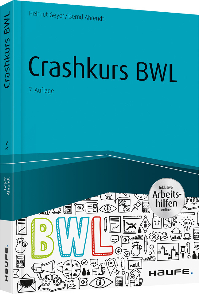 Cover: 9783648130827 | Crashkurs BWL | Inklusive Arbeitshilfen online | Helmut Geyer (u. a.)