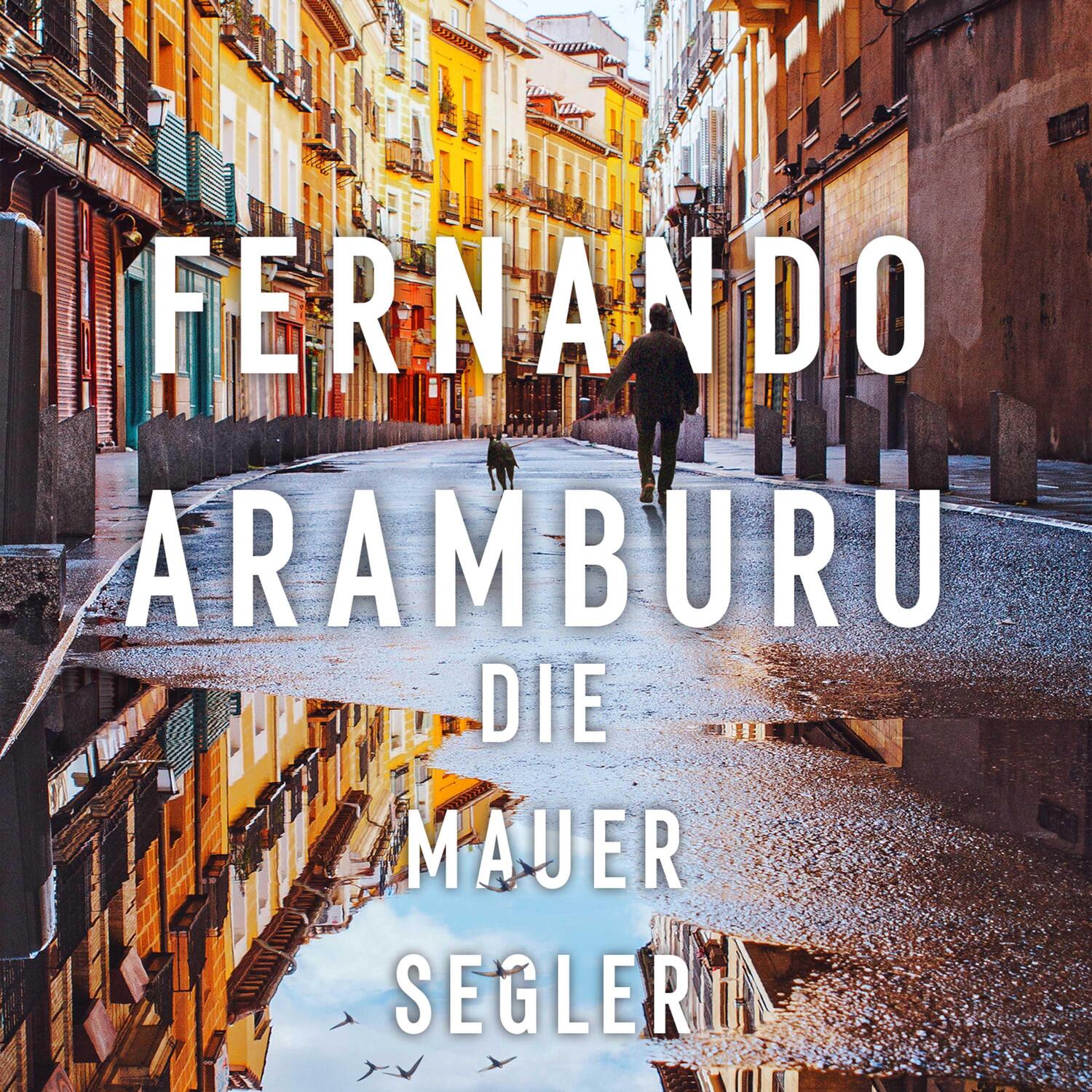 Cover: 9783863525590 | Die Mauersegler | Fernando Aramburu | MP3 | Deutsch | 2022