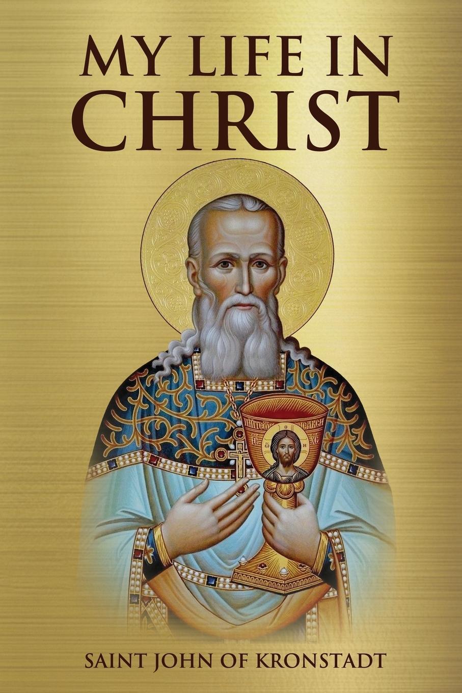 Cover: 9781471046407 | My Life in Christ | Saint John of Kronstadt (u. a.) | Taschenbuch