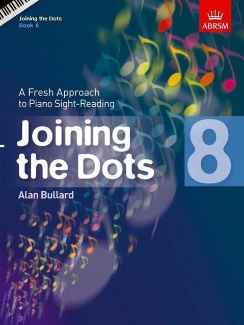 Cover: 9781848495760 | Joining The Dots - Book 8 | A Fresh Approach to Piano Sight-Reading