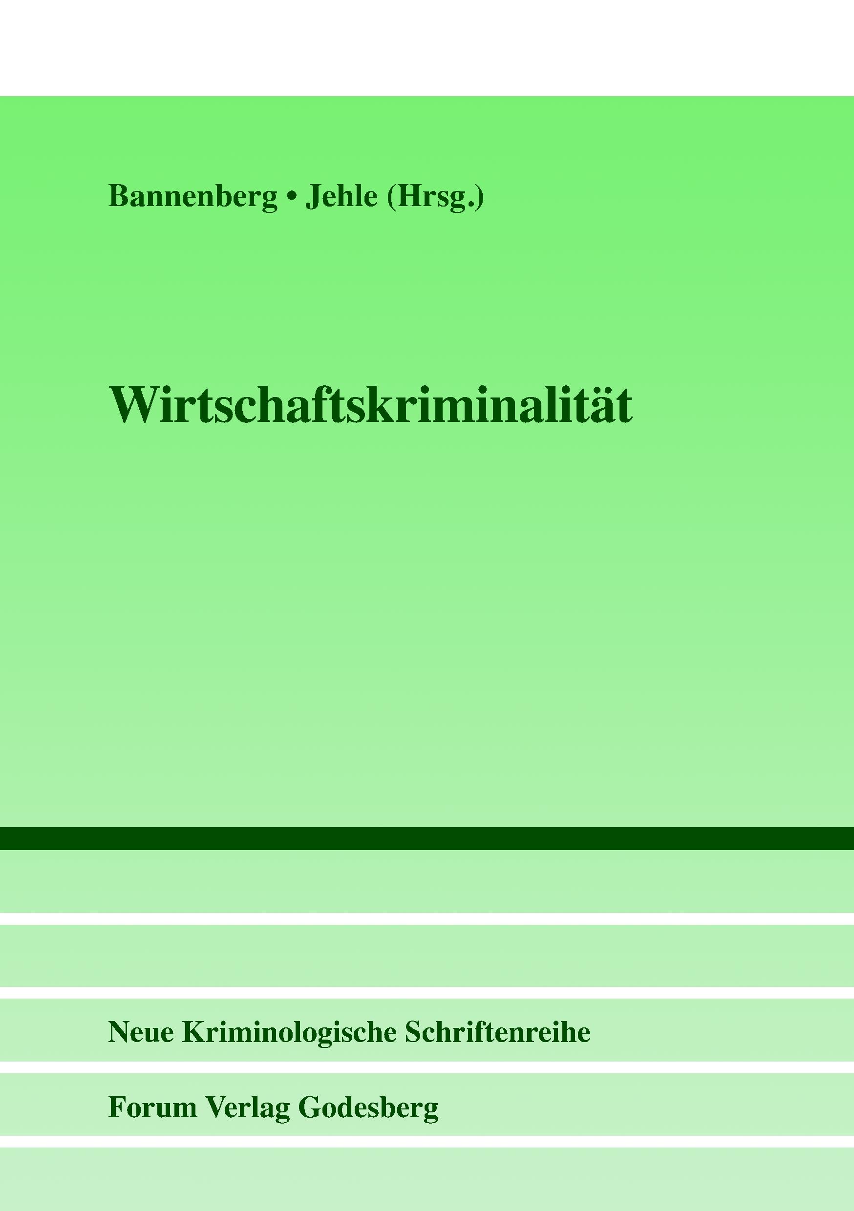 Cover: 9783936999808 | Wirtschaftskriminalität | Britta Bannenberg (u. a.) | Taschenbuch