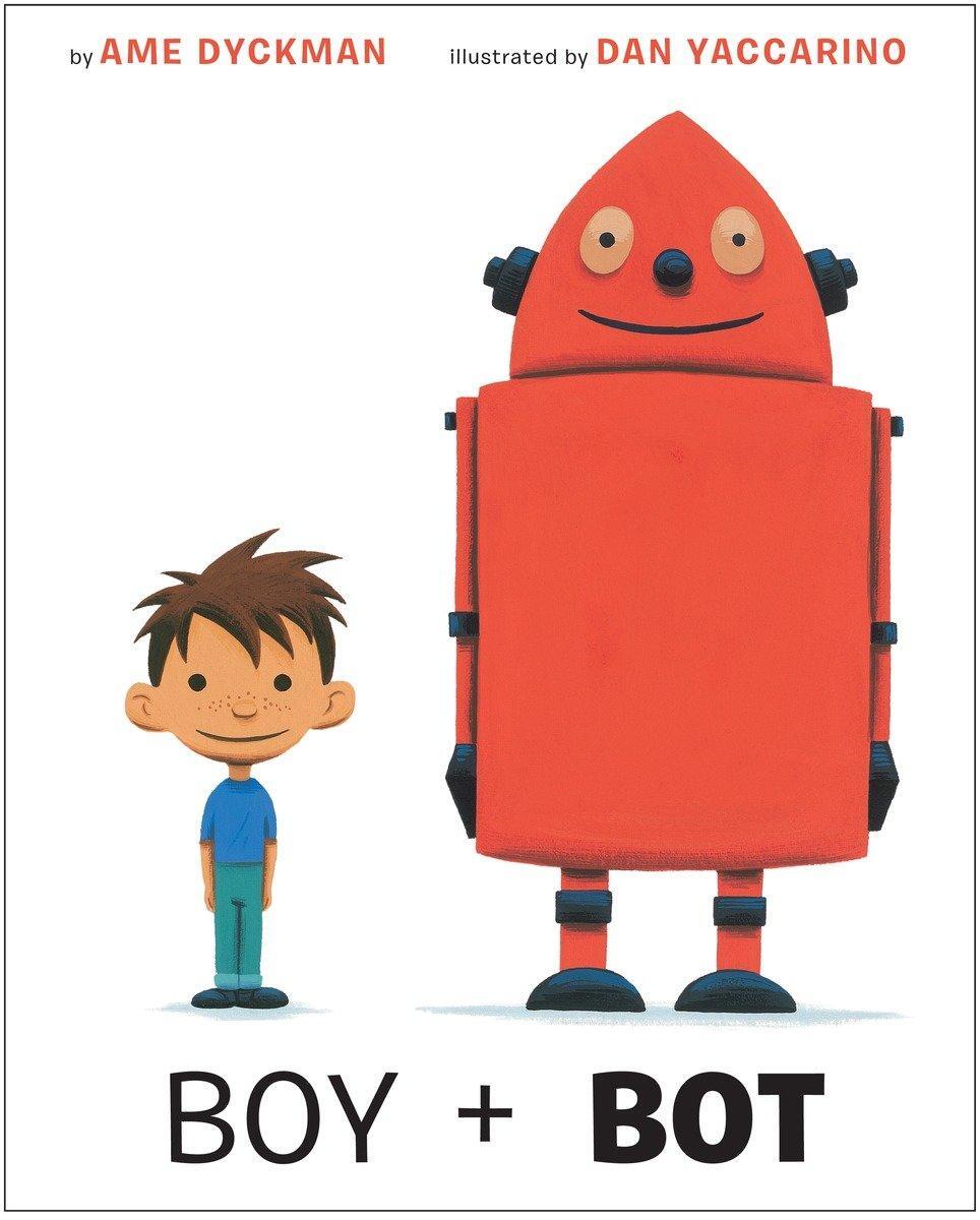 Cover: 9781101936887 | Boy and Bot | Ame Dyckman | Buch | 24 S. | Englisch | 2016