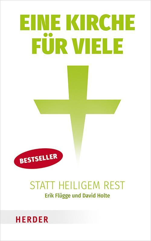 Cover: 9783451383274 | Eine Kirche für viele statt heiligem Rest | Erik Flügge (u. a.) | Buch