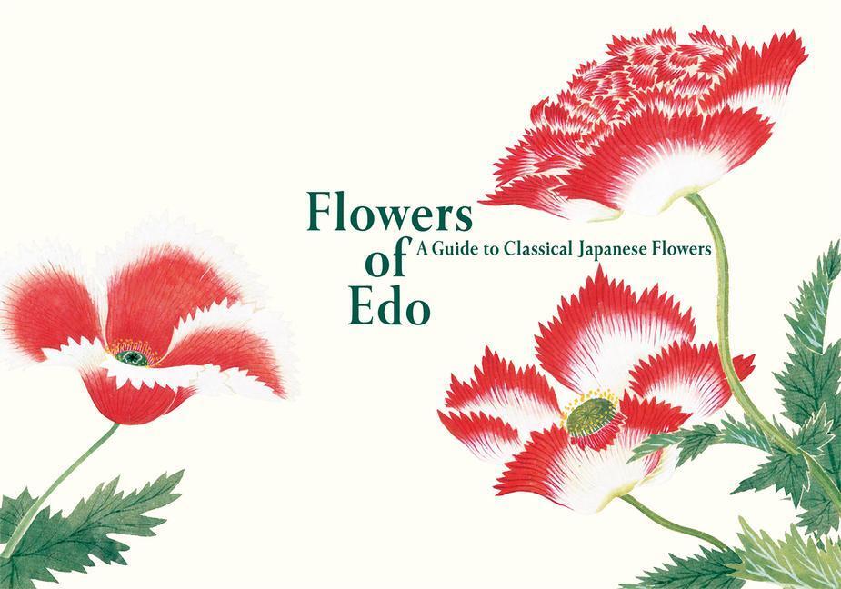 Cover: 9784756251886 | Flowers of Edo | A Guide to Classical Japanese Flowers | International