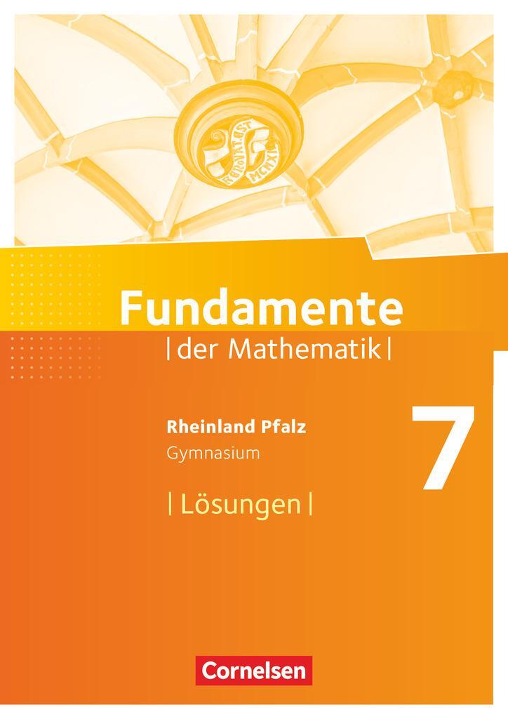 Cover: 9783060095735 | Fundamente der Mathematik 7. Schuljahr - Rheinland-Pfalz - Lösungen