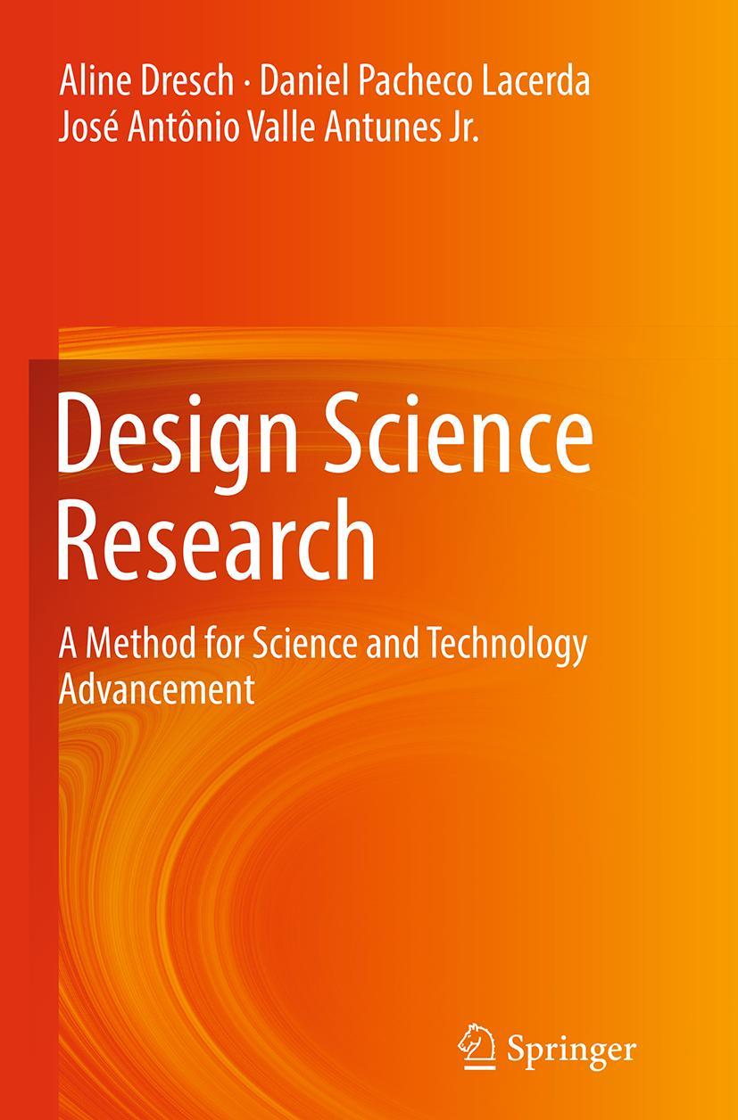 Cover: 9783319356099 | Design Science Research | Aline Dresch (u. a.) | Taschenbuch | xviii