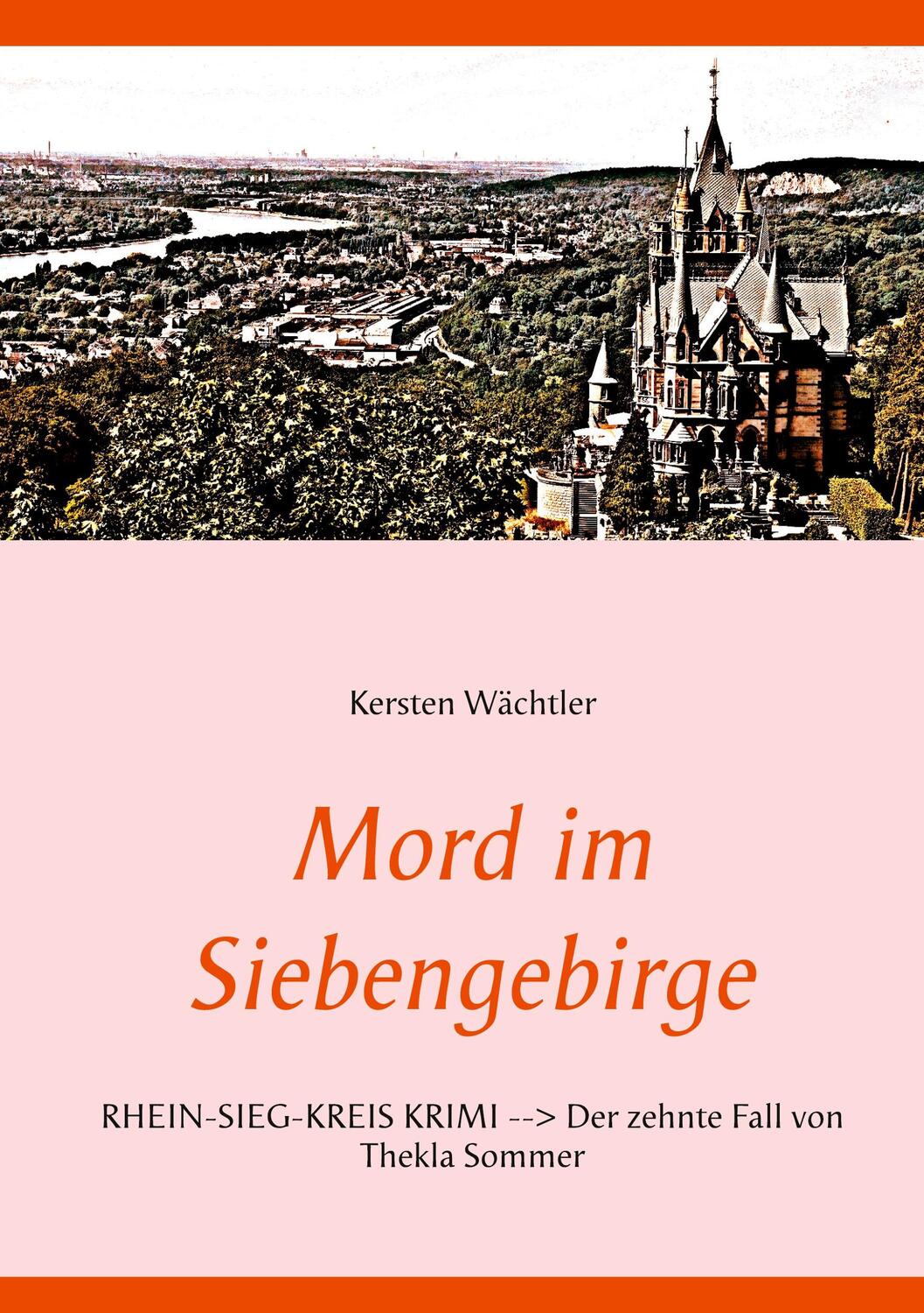 Cover: 9783752643183 | Mord im Siebengebirge | Kersten Wächtler | Taschenbuch