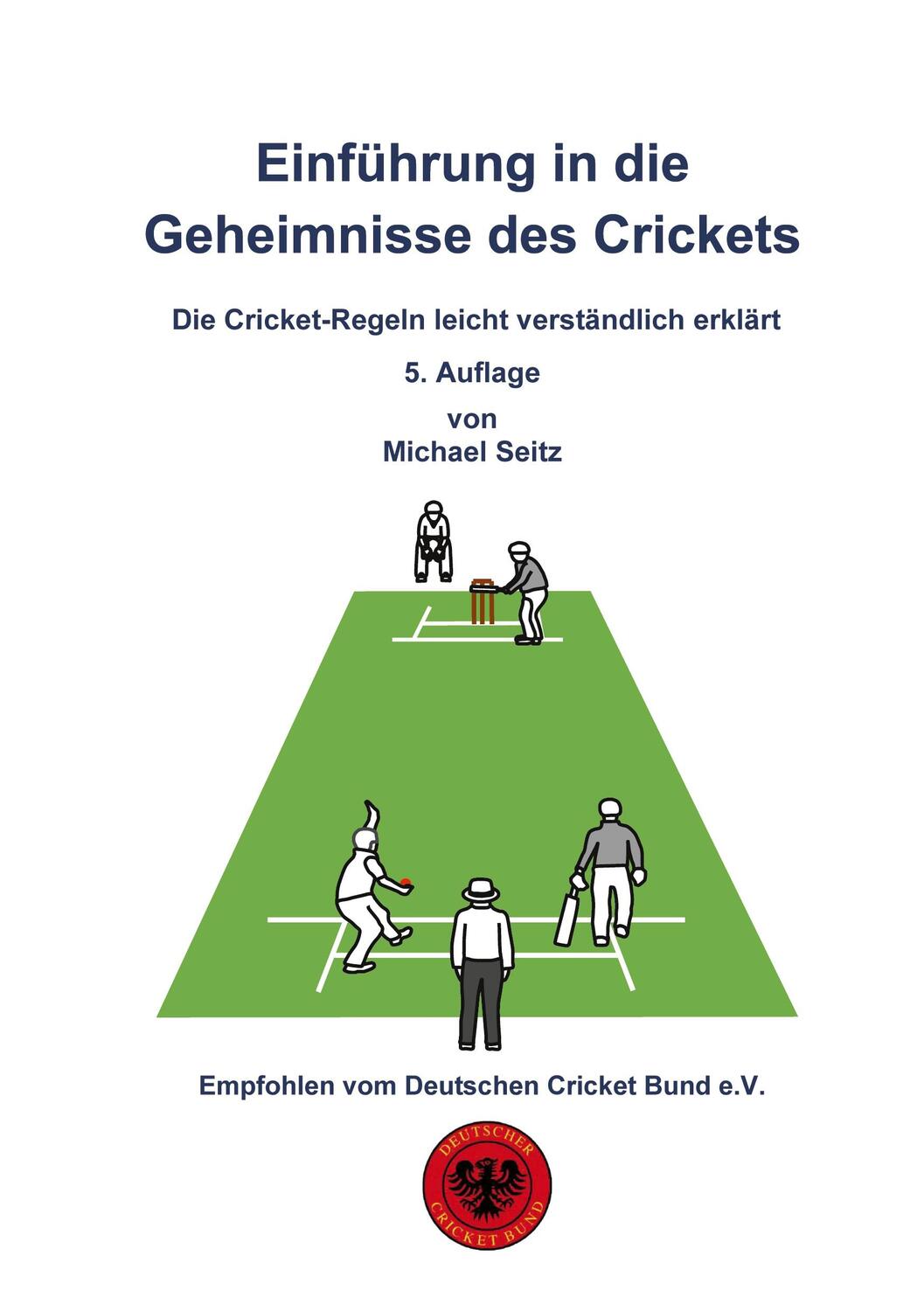 Cover: 9783751970761 | Einführung in die Geheimnisse des Crickets | Michael Seitz | Buch