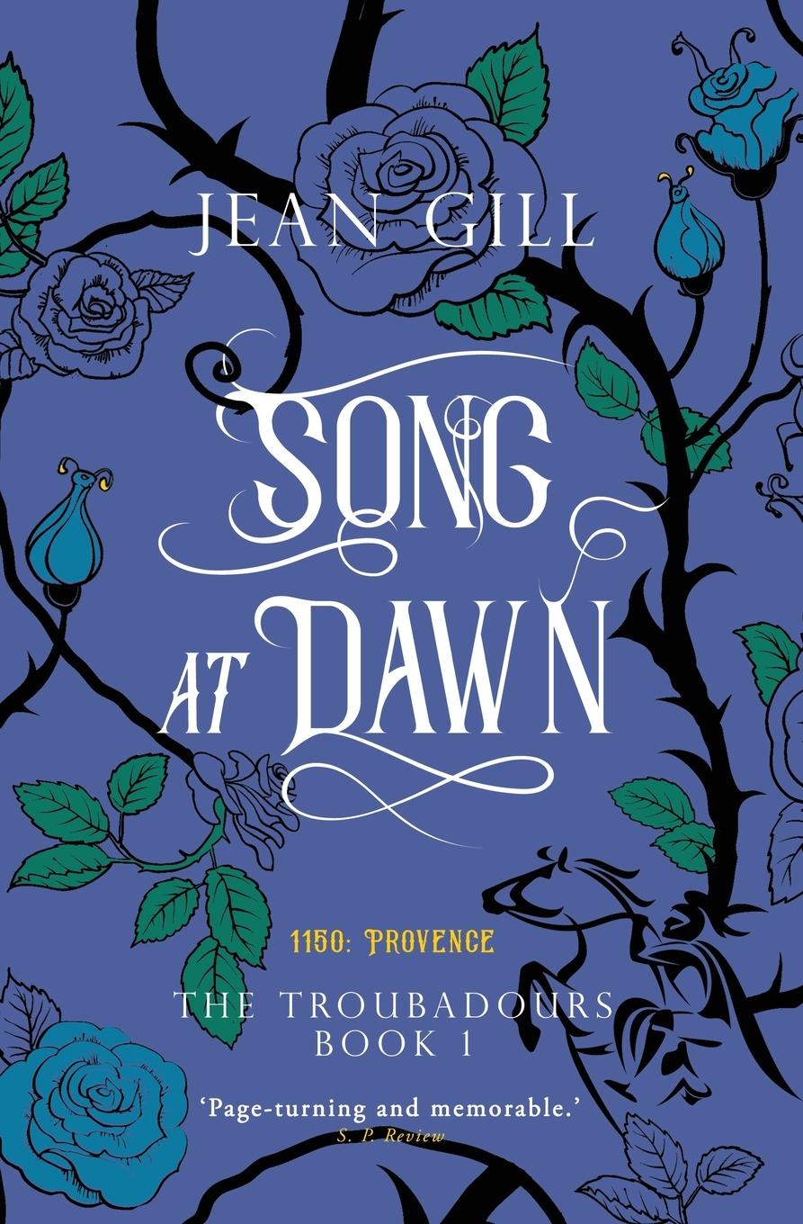 Cover: 9782955010136 | Song at Dawn | 1150 in Provence | Jean Gill | Taschenbuch | Englisch