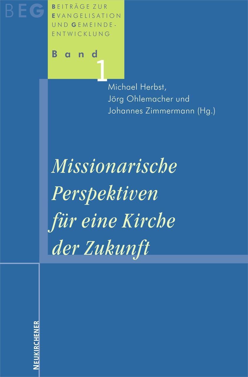 Cover: 9783788721299 | Missionarische Perspektiven für eine Kirche der Zukunft | Taschenbuch