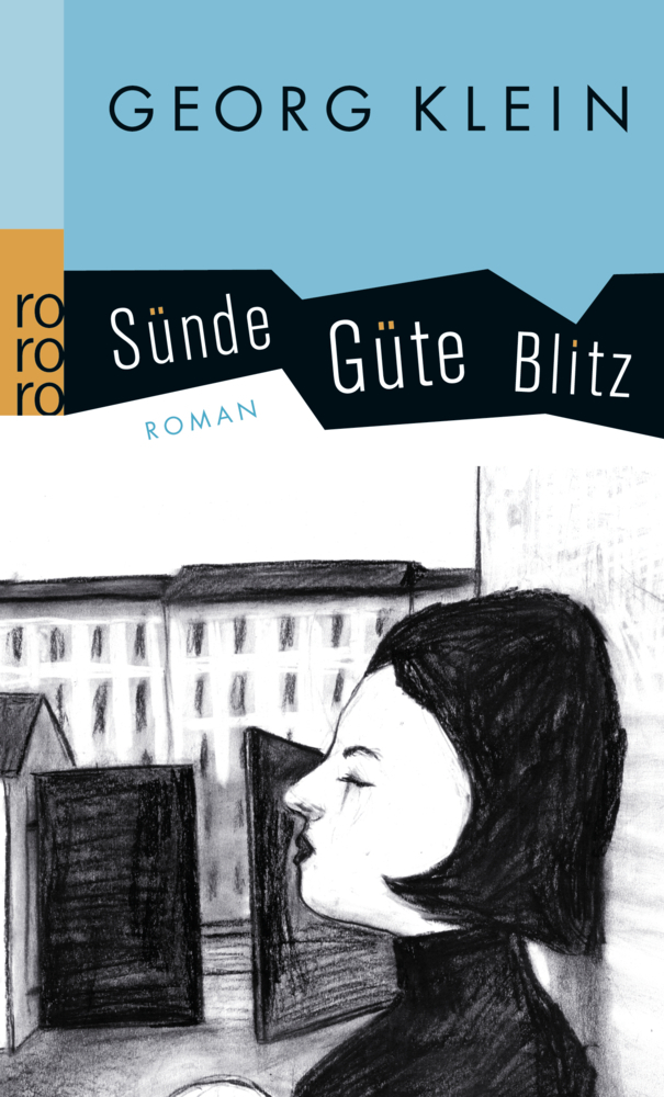 Cover: 9783499247590 | Sünde Güte Blitz | Roman | Georg Klein | Taschenbuch | 192 S. | 2008