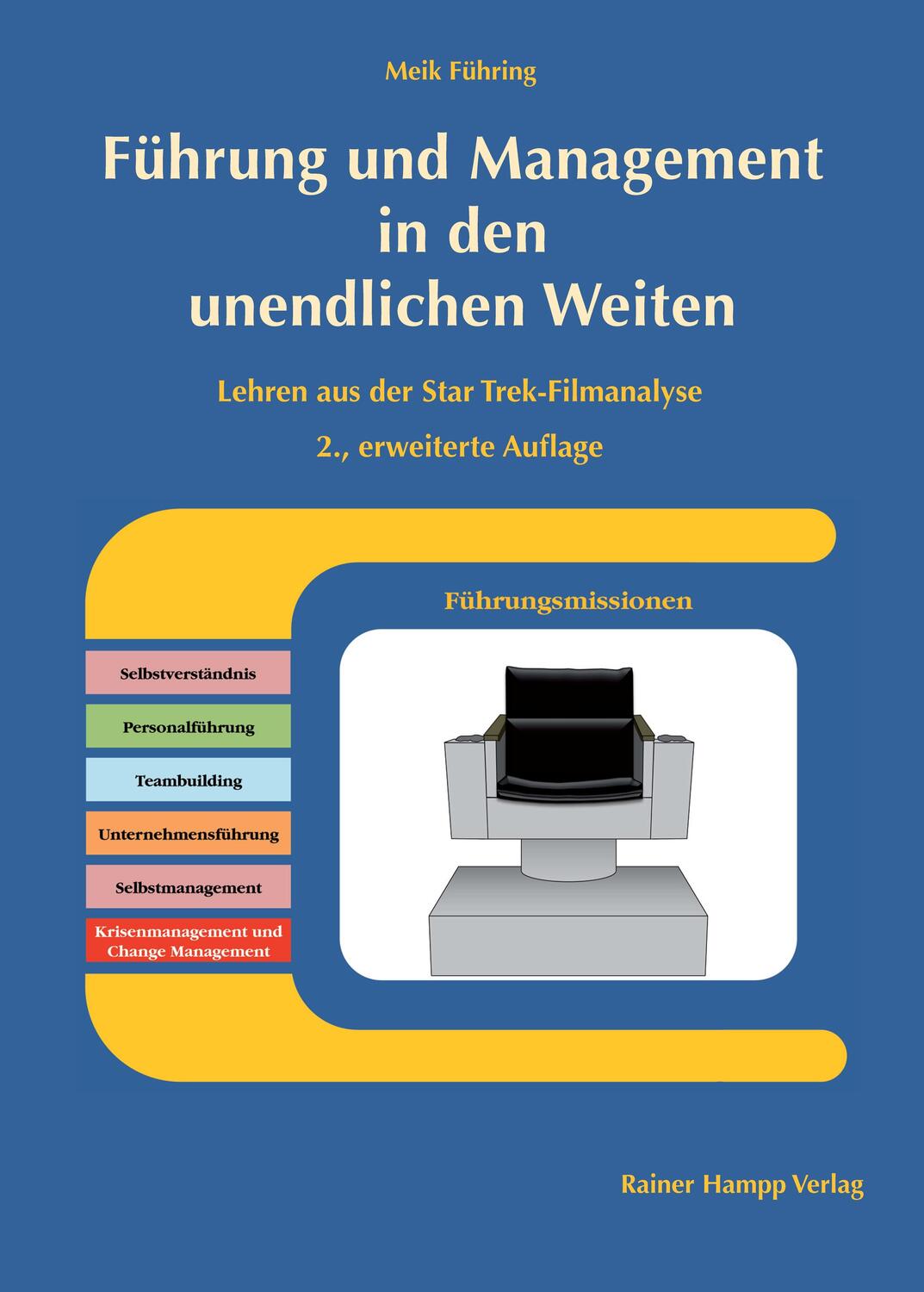 Cover: 9783957102775 | Führung und Management in den unendlichen Weiten | Meik Führing | Buch