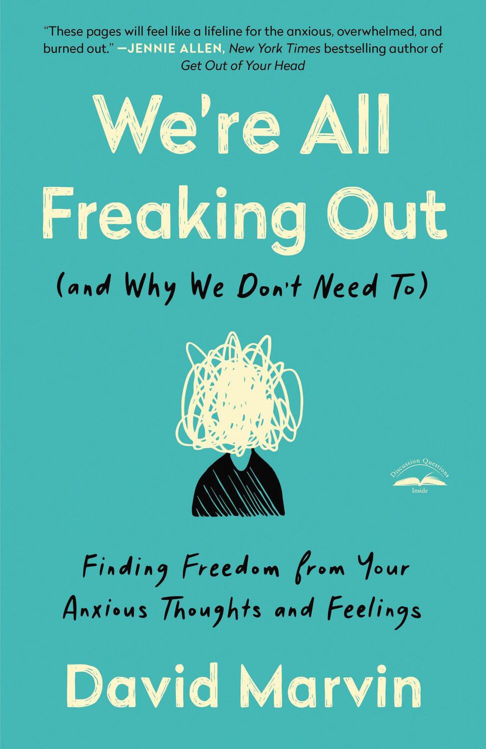 Cover: 9780593193631 | We're All Freaking Out (and Why We Don't Need To): Finding Freedom...