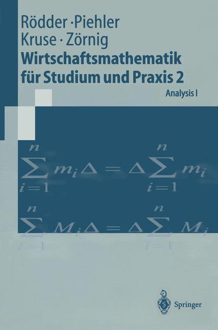 Cover: 9783540617150 | Wirtschaftsmathematik für Studium und Praxis 2 | Analysis I | Buch