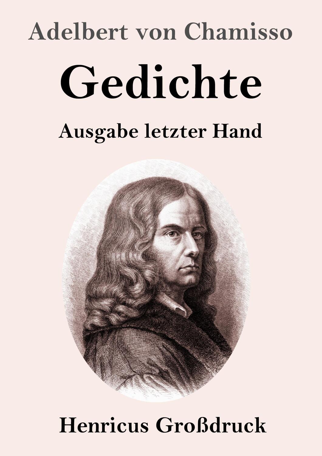 Cover: 9783847835240 | Gedichte (Großdruck) | Ausgabe letzter Hand | Adelbert Von Chamisso