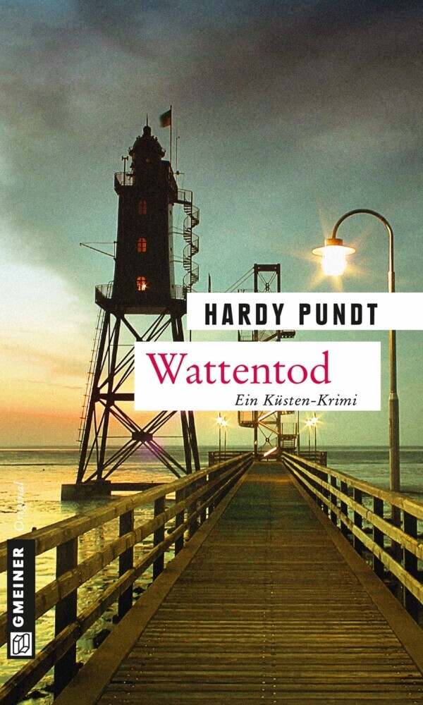 Cover: 9783839216101 | Wattentod | Kriminalroman. Küsten-Krimi | Hardy Pundt | Taschenbuch