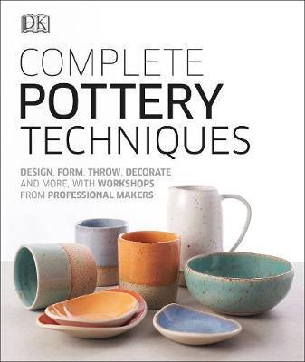 Cover: 9780241381854 | Complete Pottery Techniques | DK | Buch | Englisch | 2019
