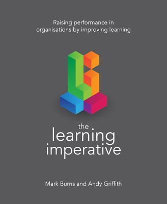 Cover: 9781785832697 | The Learning Imperative | Mark Burns (u. a.) | Taschenbuch | Englisch