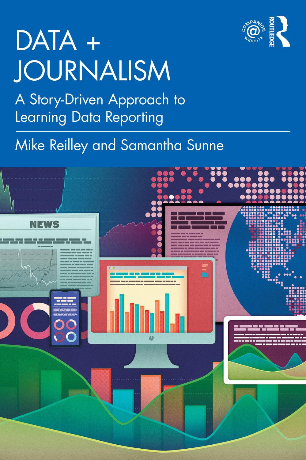 Cover: 9781032225913 | Data + Journalism | A Story-Driven Approach to Learning Data Reporting