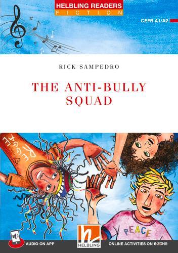 Cover: 9783711401540 | Helbling Readers Red Series, Level 2 / The Anti-bully Squad + app +...