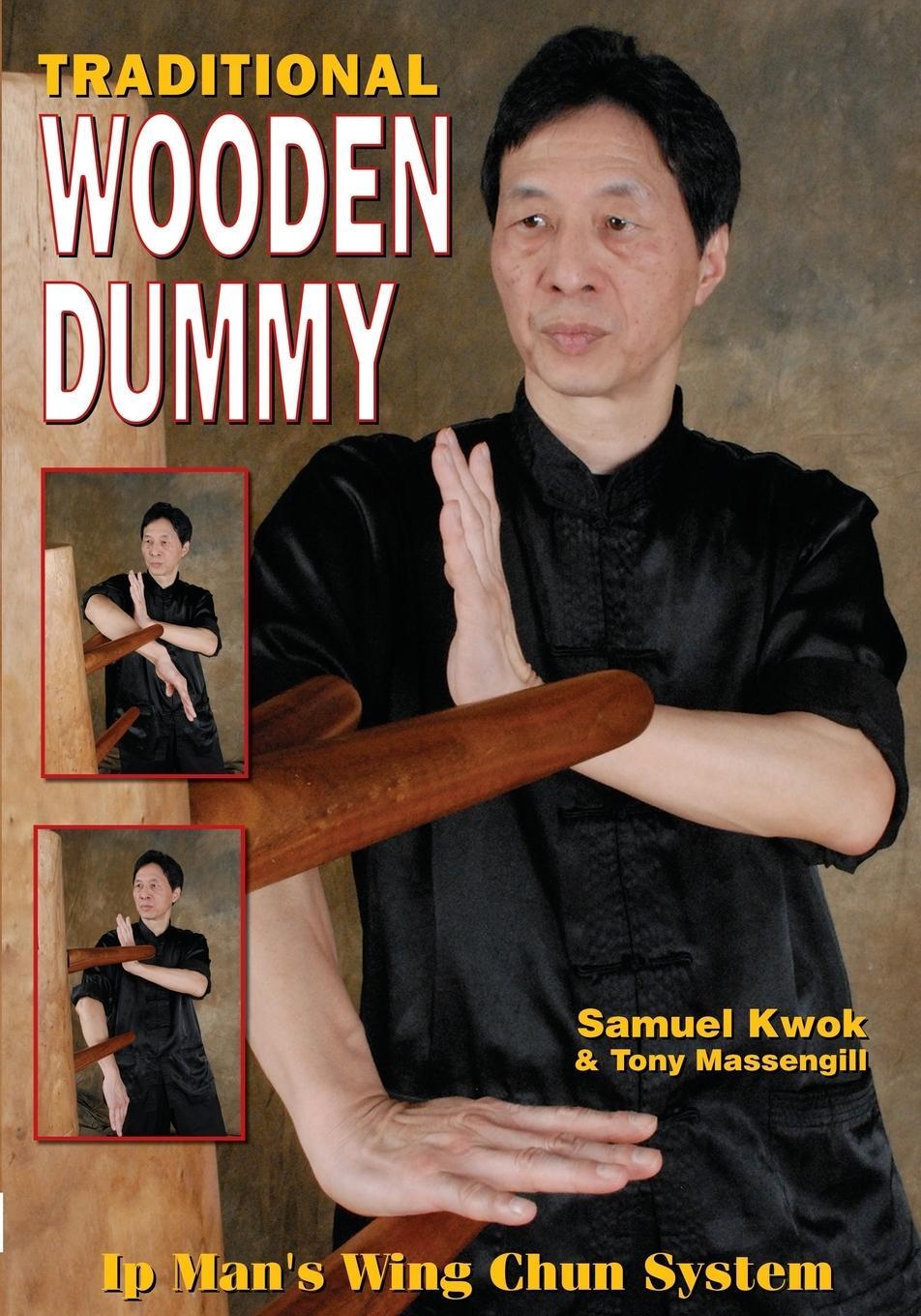 Cover: 9781933901763 | Wing Chun | Traditional Wooden Dummy | Tony Massengill | Taschenbuch
