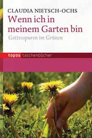 Cover: 9783836707176 | Wenn ich im in meinem Garten bin | Claudia Nietsch-Ochs | Taschenbuch