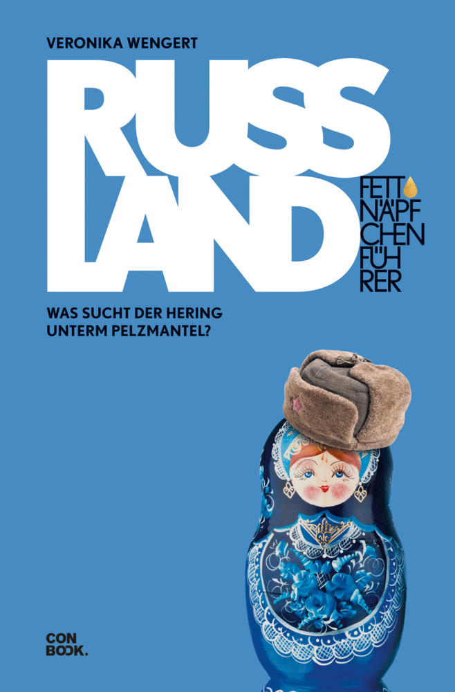 Cover: 9783958891913 | Fettnäpfchenführer Russland | Veronika Wengert | Buch | 252 S. | 2019