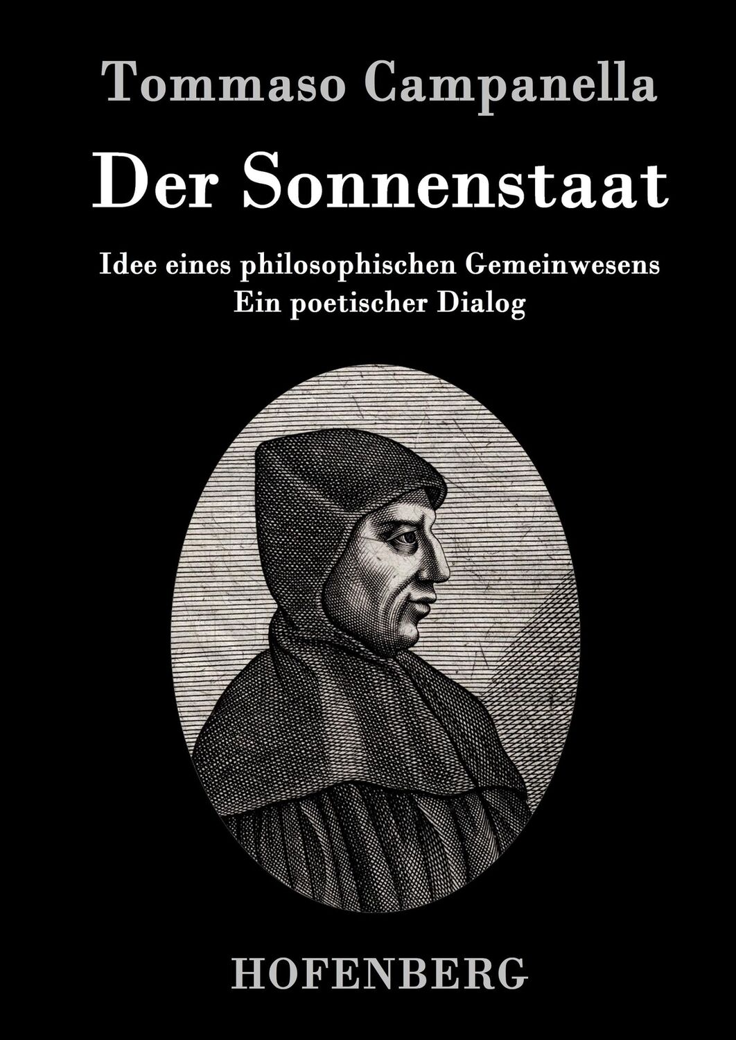 Cover: 9783843041089 | Der Sonnenstaat | Tommaso Campanella | Buch | 64 S. | Deutsch | 2016