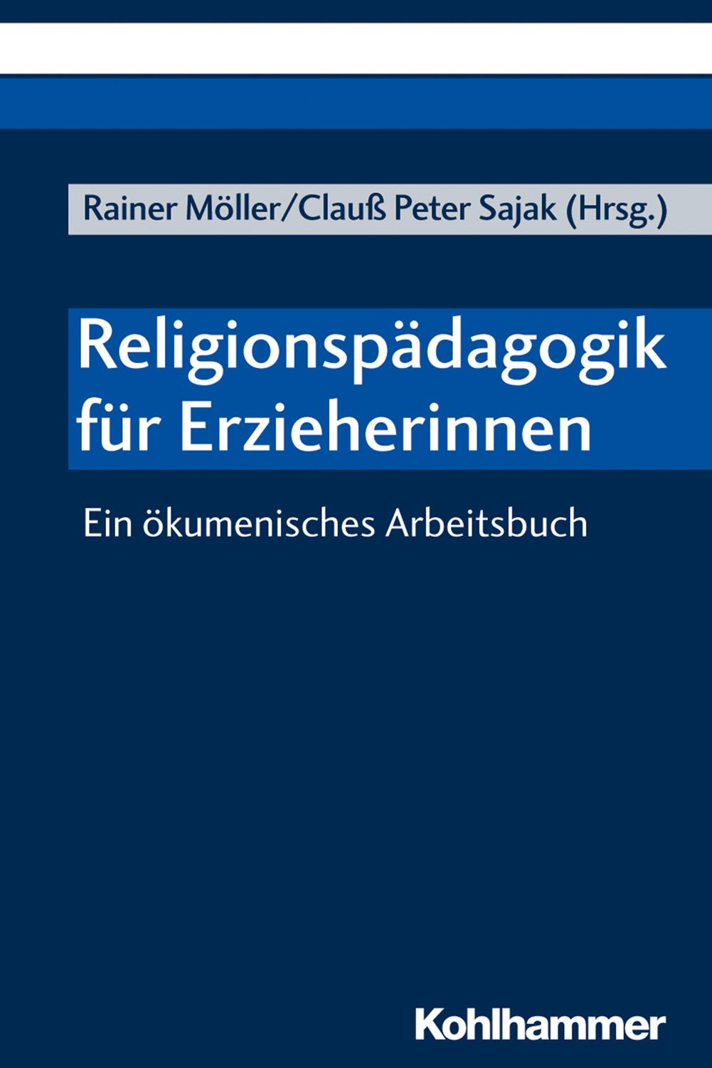 Cover: 9783170364202 | Religionspädagogik für Erzieherinnen | Ein ökumenisches Arbeitsbuch