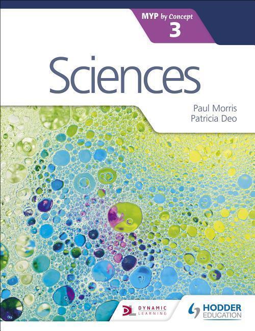 Cover: 9781471880490 | SCIENCES FOR THE IB MYP 3 | Paul Morris (u. a.) | Englisch | 2017