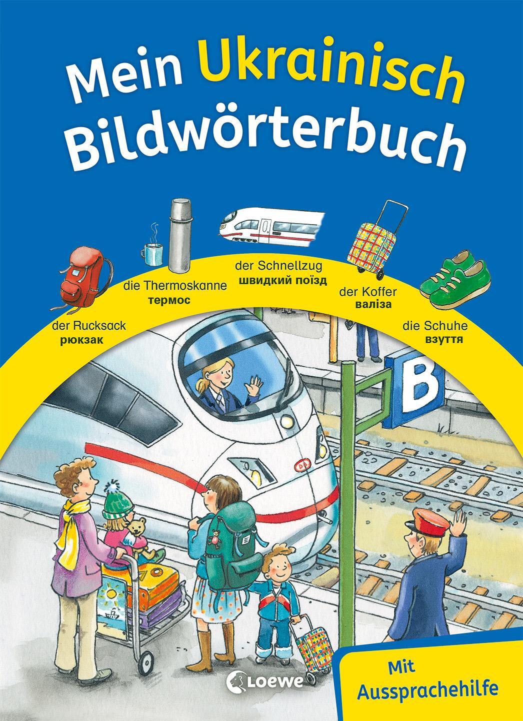 Cover: 9783743215665 | Mein Ukrainisch Bildwörterbuch | Loewe Bildwörterbücher | Buch | 2022
