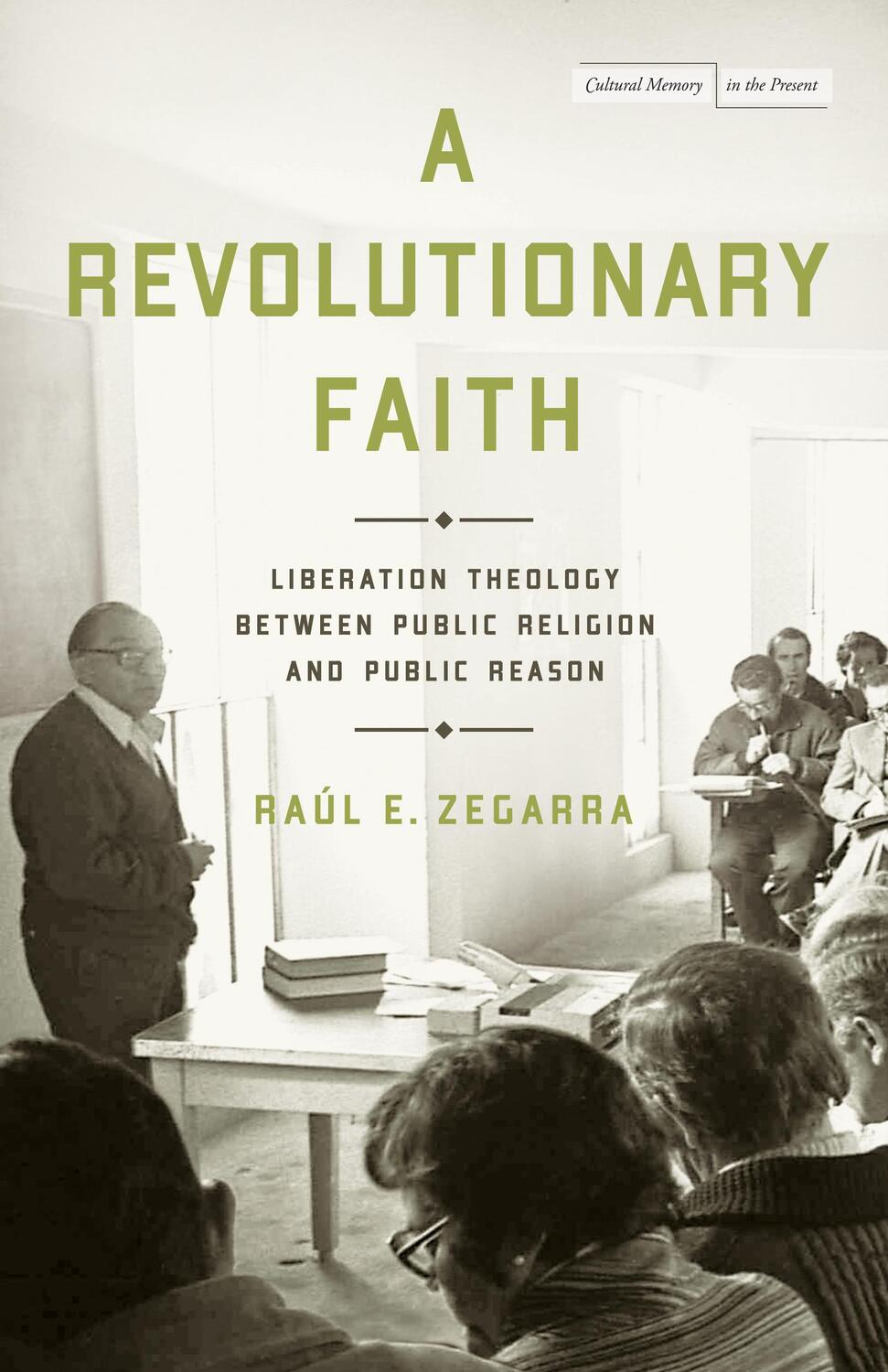 Cover: 9781503635586 | A Revolutionary Faith | Raul E. Zegarra | Taschenbuch | Englisch