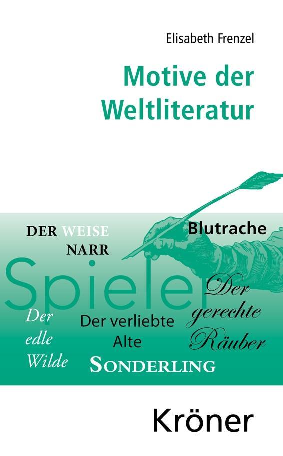 Cover: 9783520301079 | Motive der Weltliteratur | Elisabeth Frenzel | Buch | Deutsch | 2008