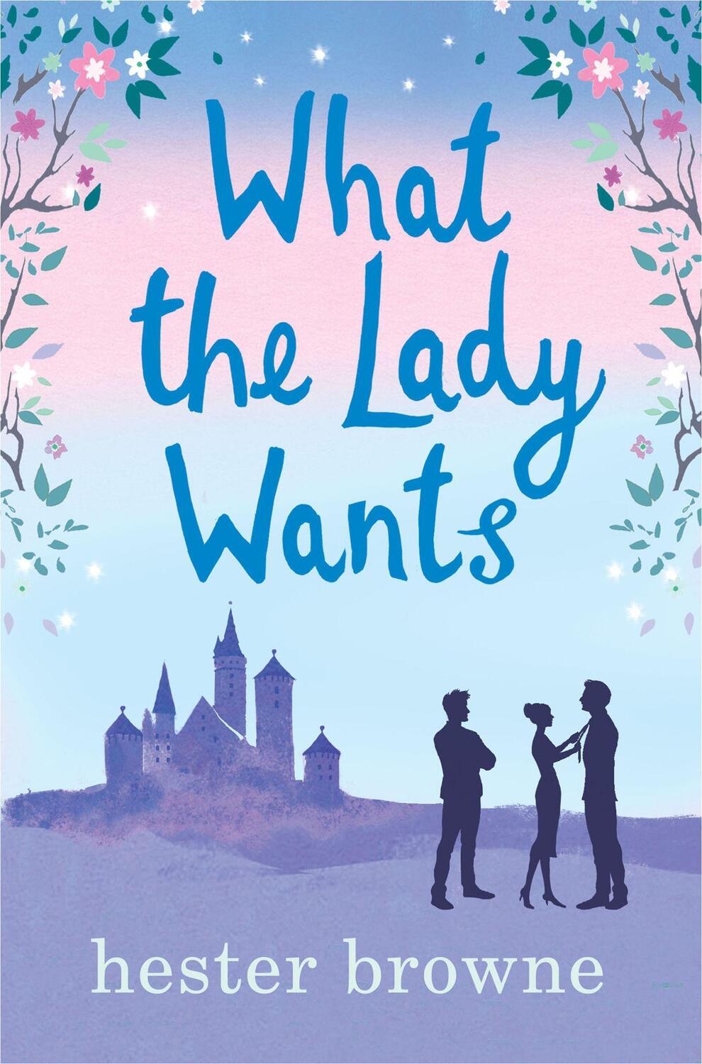 Cover: 9781786487223 | What the Lady Wants | escape with this sweet and funny romantic comedy