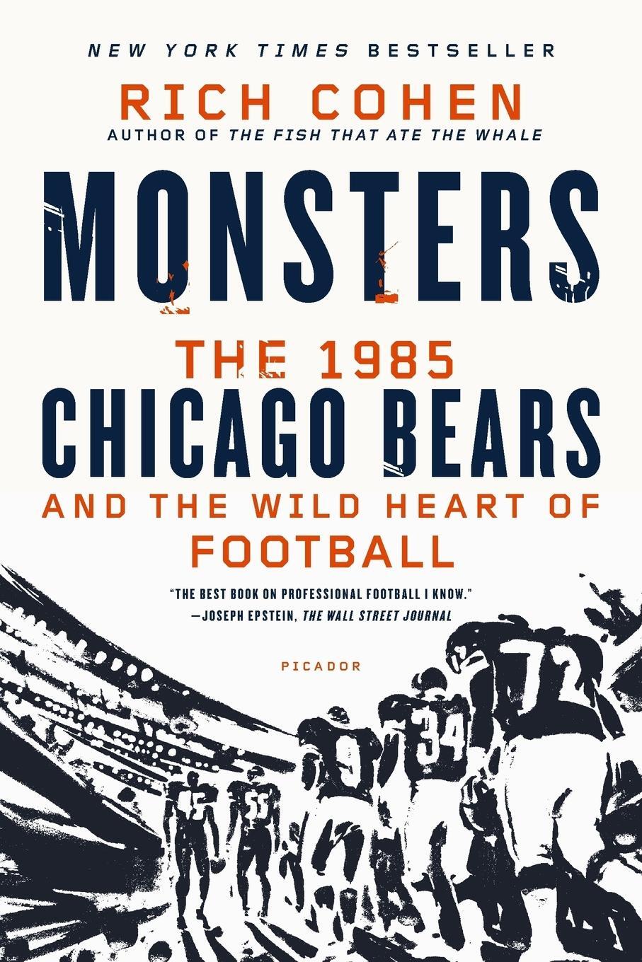 Cover: 9781250056047 | MONSTERS | THE 1985 CHICAGO BEARS AN | Rich Cohen | Taschenbuch | 2014