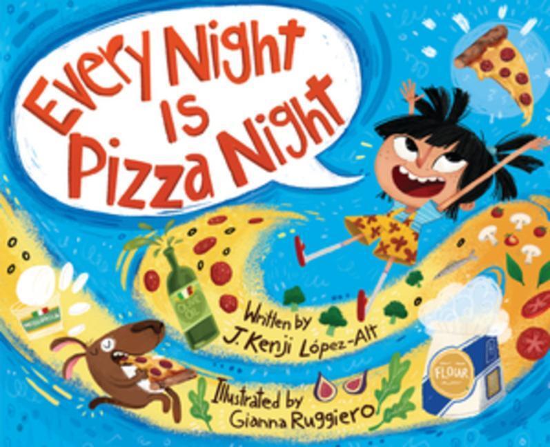 Cover: 9781324005254 | Every Night Is Pizza Night | J. Kenji Lopez-Alt | Buch | Gebunden