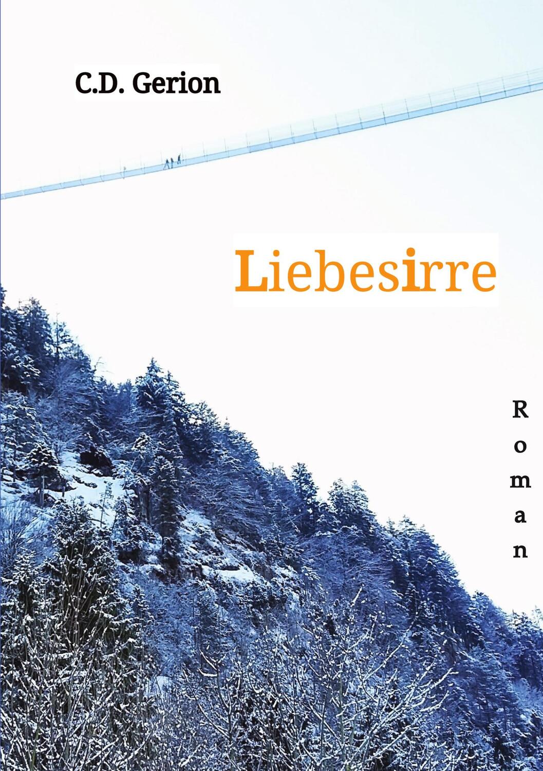 Cover: 9783384132635 | Liebesirre | Erotik, Eifersuchtsdrama | C. D. Gerion | Taschenbuch