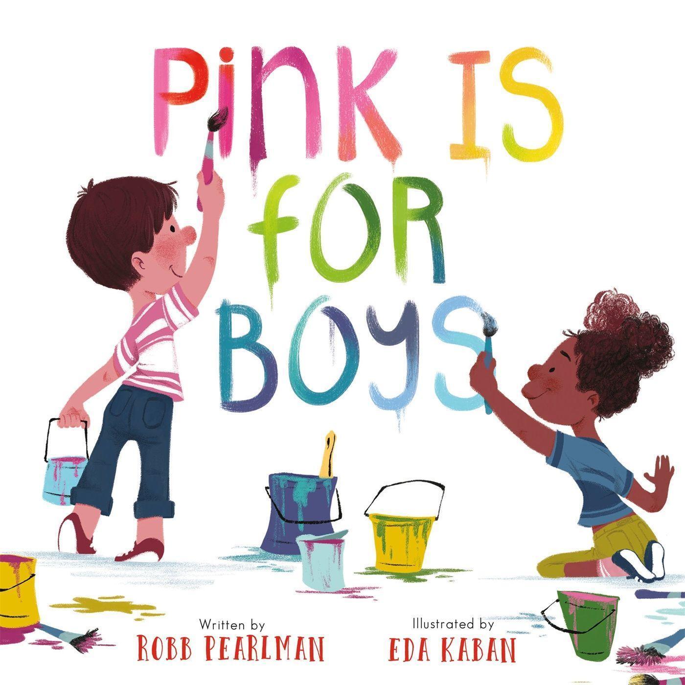 Cover: 9780762475520 | Pink Is for Boys | Robb Pearlman | Buch | Papp-Bilderbuch | Englisch